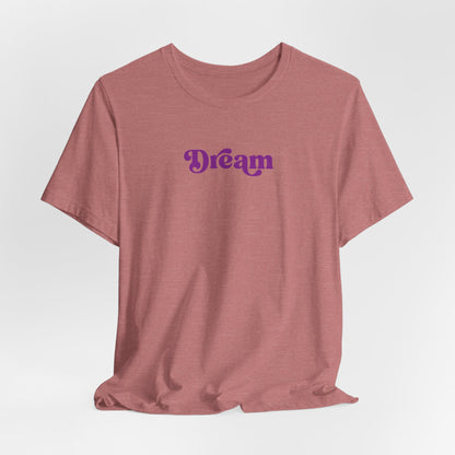 Women's "Dream" Aspiration Short Sleeve T-Shirt