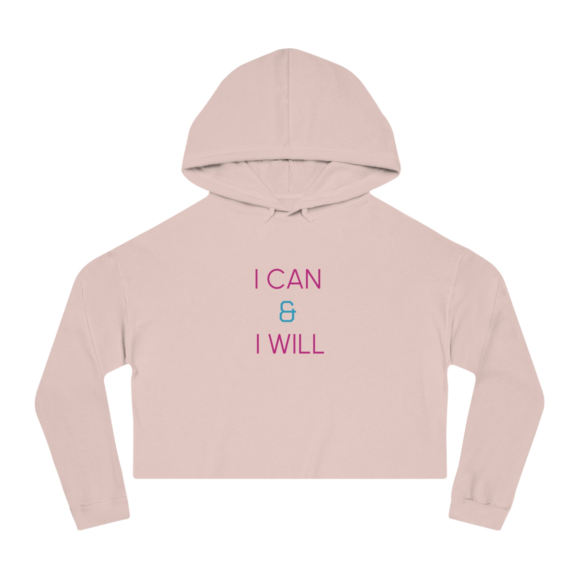 I CAN & I WILL Motivational Womens Cropped Hoodie