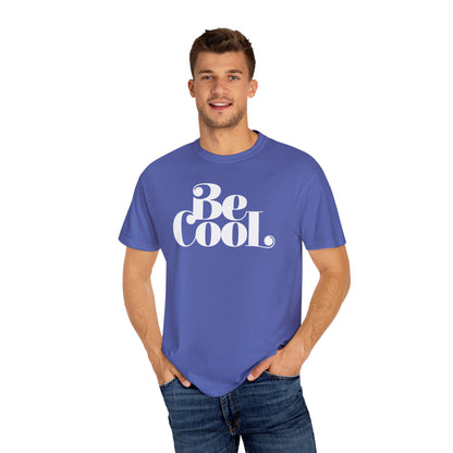 Be Cool Mens Tee