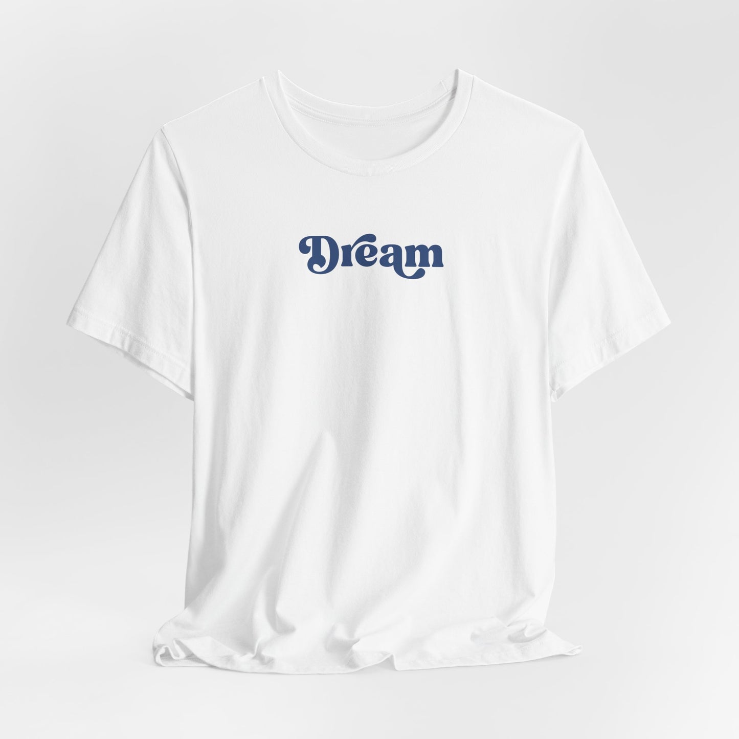 Women's "Dream" Aspiration Short Sleeve T-Shirt