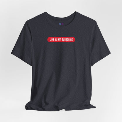 Like & Hit Subscribe Youtube Unisex Content Creator T-Shirt (Toolie)