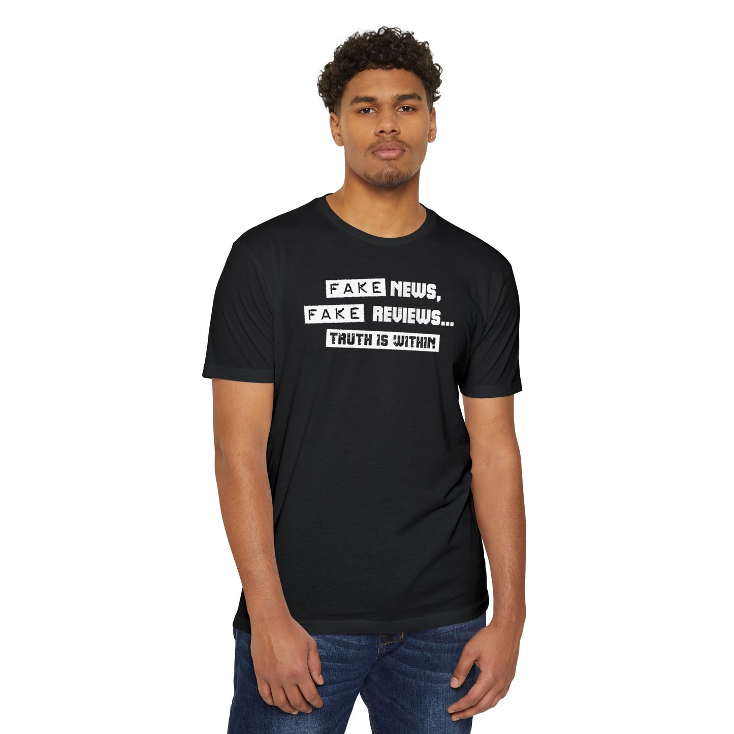 Fake News, Fake Reviews... Truth is within Spiritual Mens Tee
