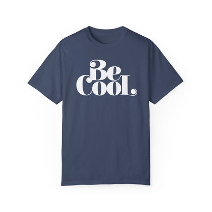 Be Cool Mens Tee