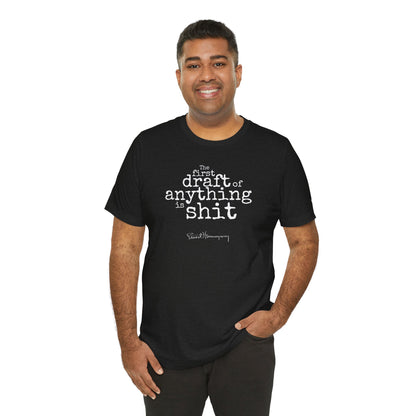 Ernest Hemingway "First Draft of Anything" Quote Unisex T-Shirt (Stacked)