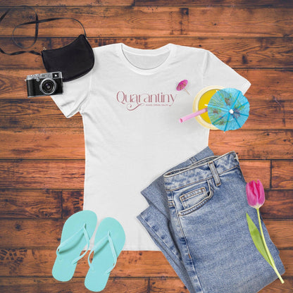 Quarantiny Pandemic Drink Time Womens Tee