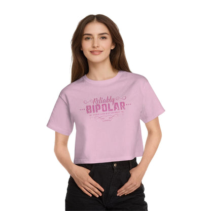 Reliably Bipolar Funny Quote Champion Cropped Womens Tee