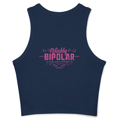Reliably Bipolar Funny Quote Womens Stretch Fit Racer Tank Top