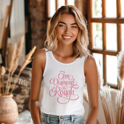 'Im a Diamond in the Rough' Pink Text Beach Summer Womens Tank Top
