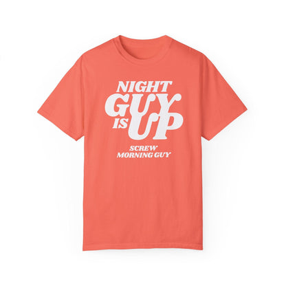 Night Guy is up, screw morning guy Night Time Mens Tee