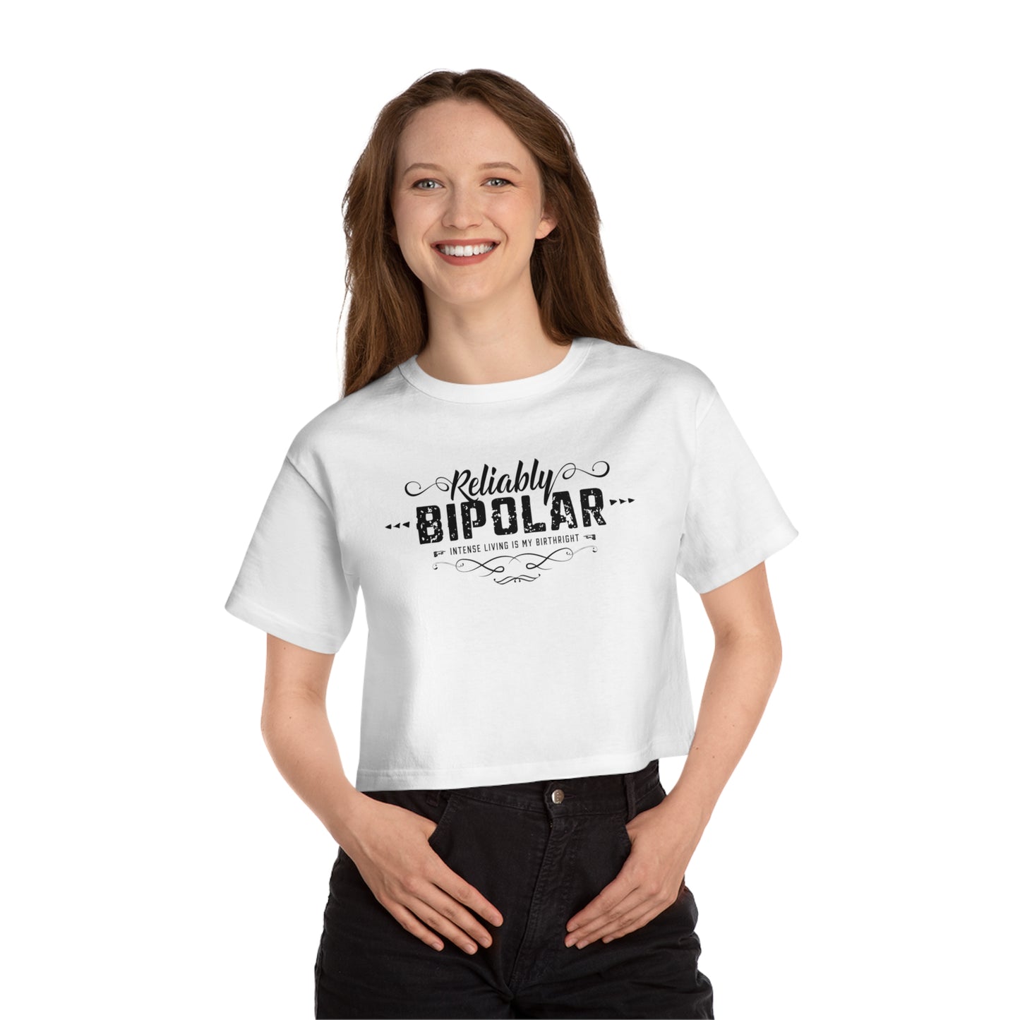 Reliably Bipolar Funny Quote Cropped ladies tee