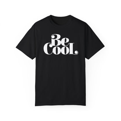Be Cool Mens Tee