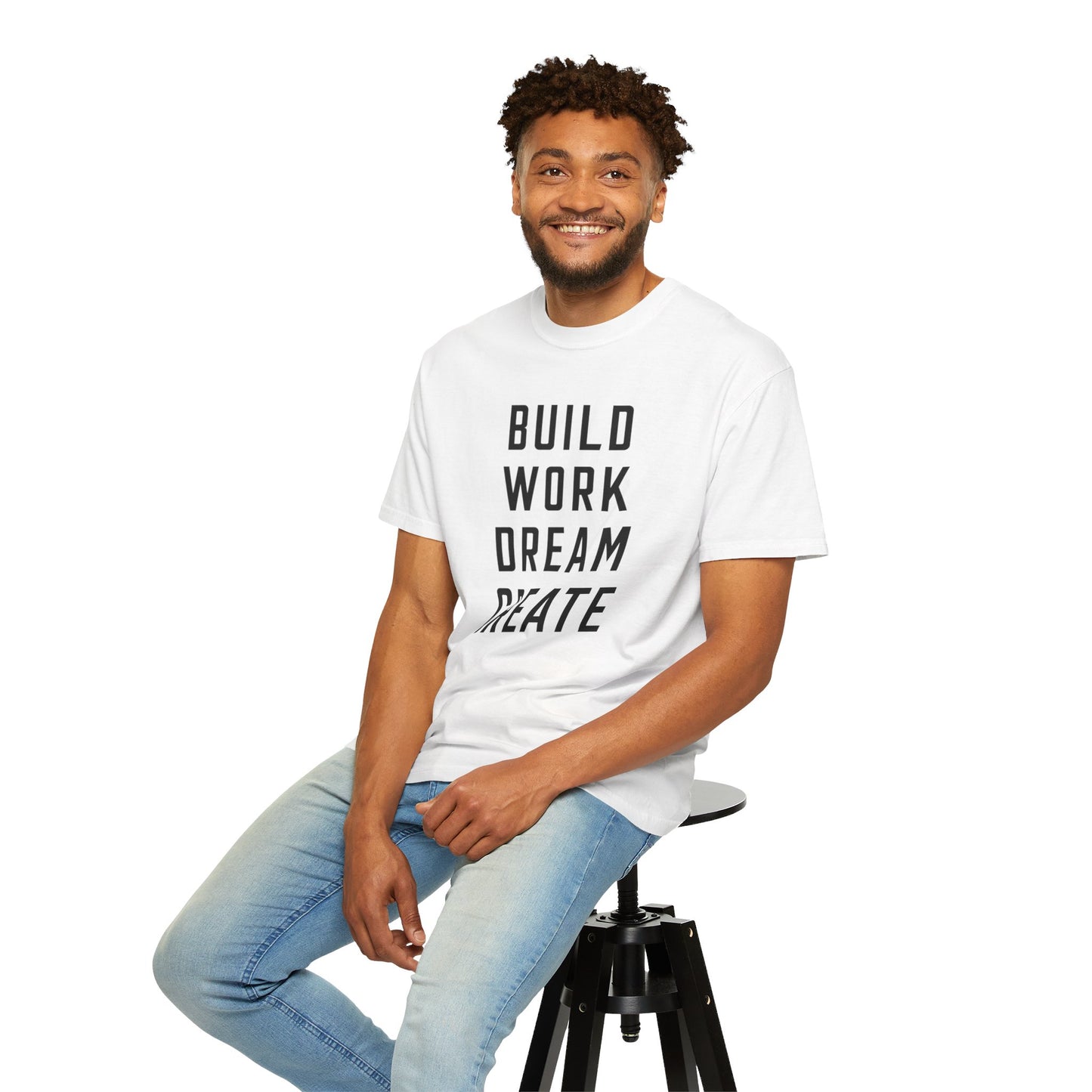 Build Work Dream Create Men's Inspirational Tee