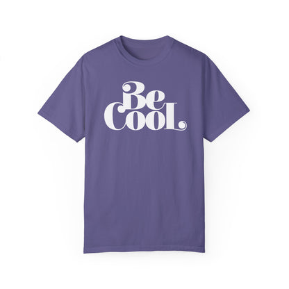 Be Cool Mens Tee