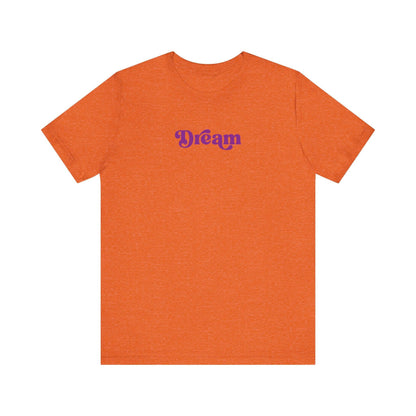 'Dream', an inspirational Mens Tee
