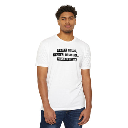 Fake News, Fake Reviews... Truth is within Spiritual Mens Tee