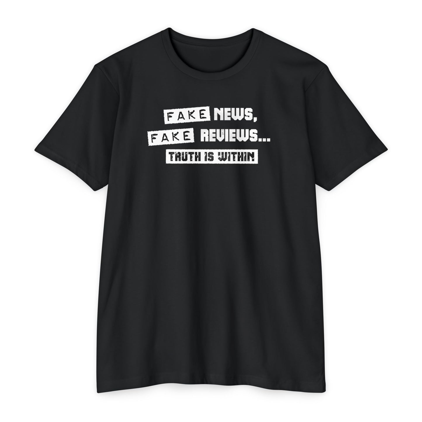 Fake News, Fake Reviews... Truth is within Spiritual Mens Tee