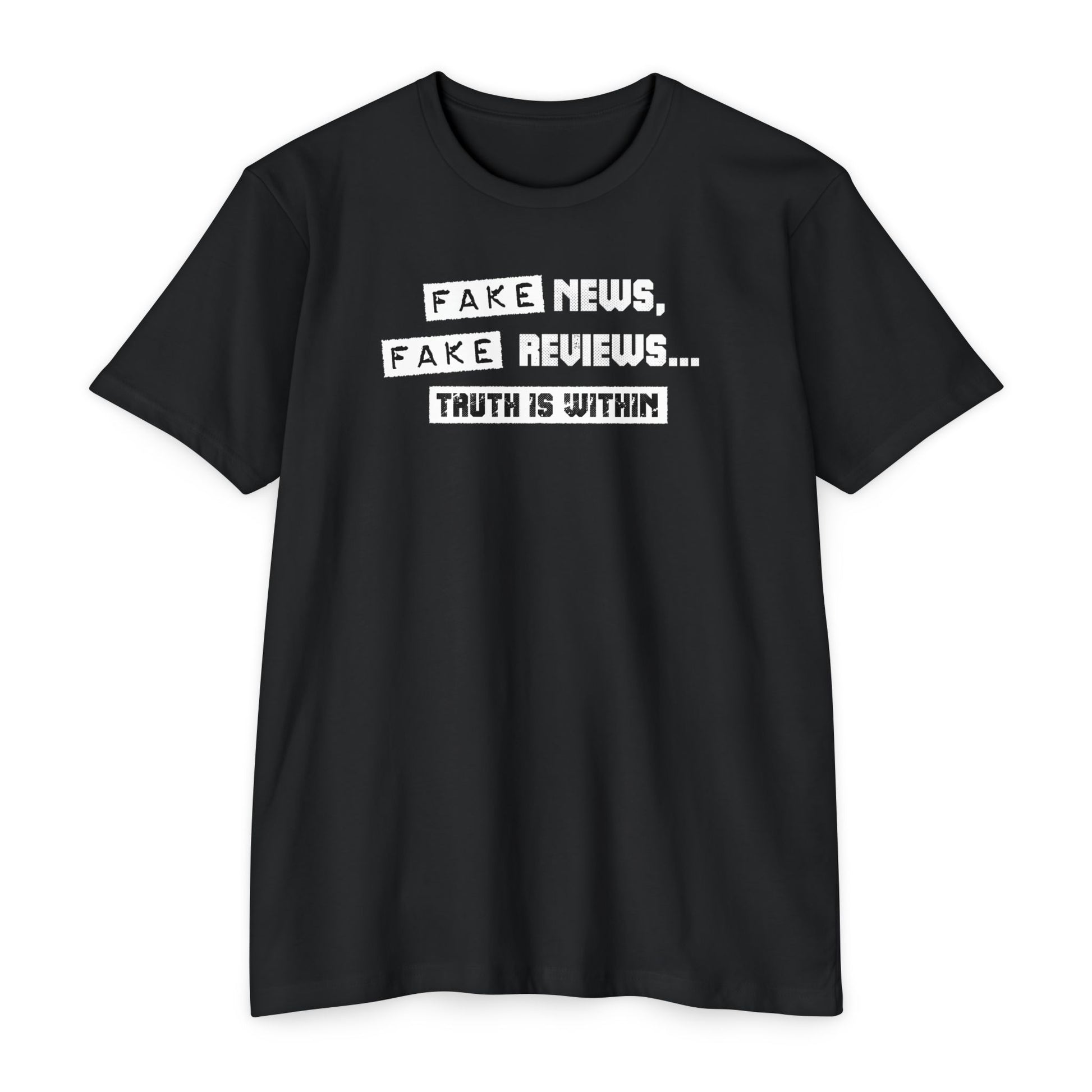 Fake News, Fake Reviews... Truth is within Spiritual Mens Tee