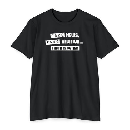Fake News, Fake Reviews... Truth is within Spiritual Mens Tee