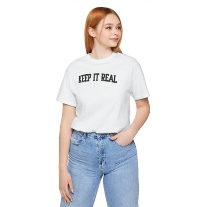'Keep It Real' Soft Cotton College-Style Womens Tee