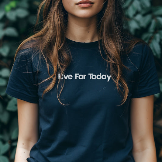 Women wearing the navy blue empowering tee with the inspirational quote &quot;Live For Today&quot;