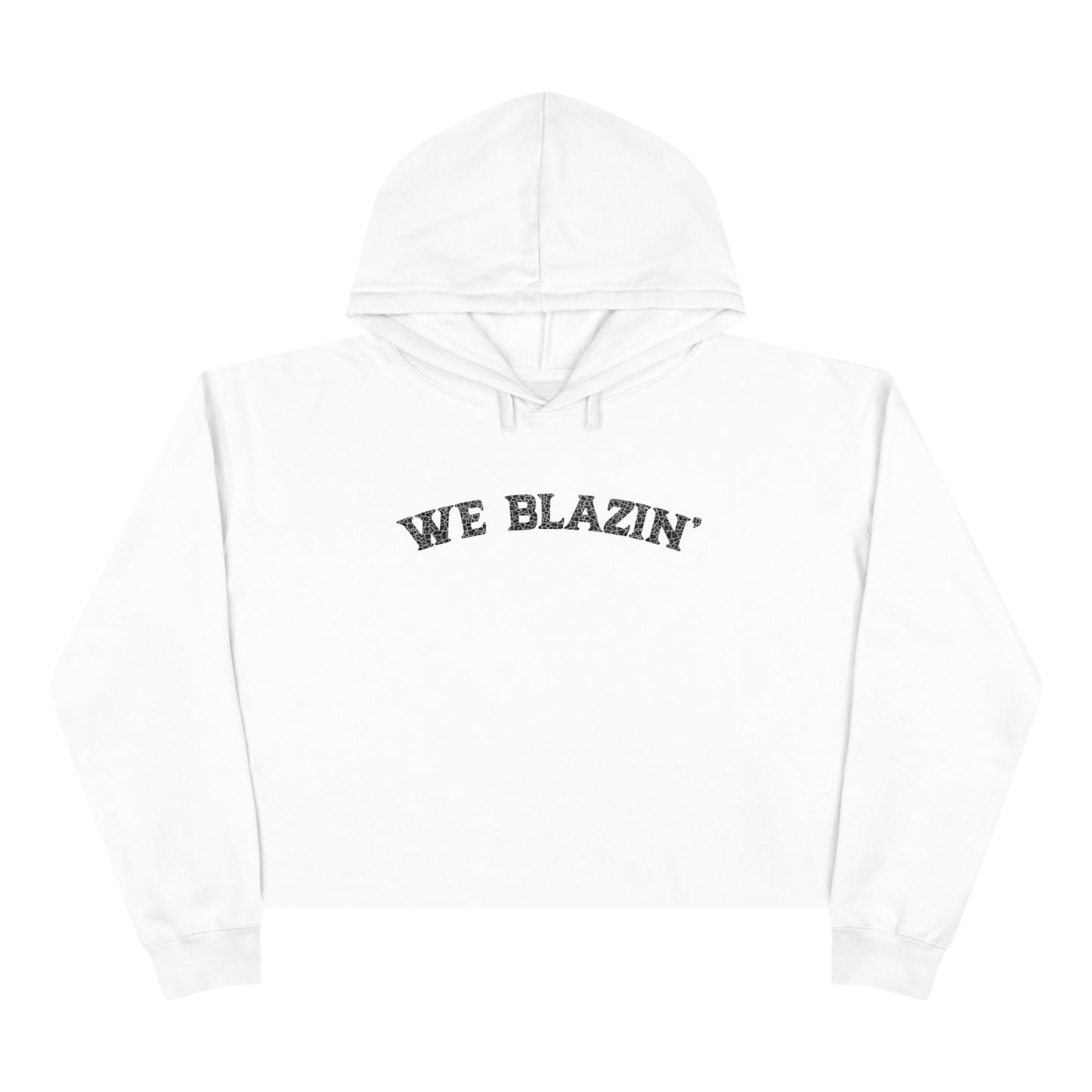 &quot;We Blazin&quot; Crop Hoodie in white flat lay front