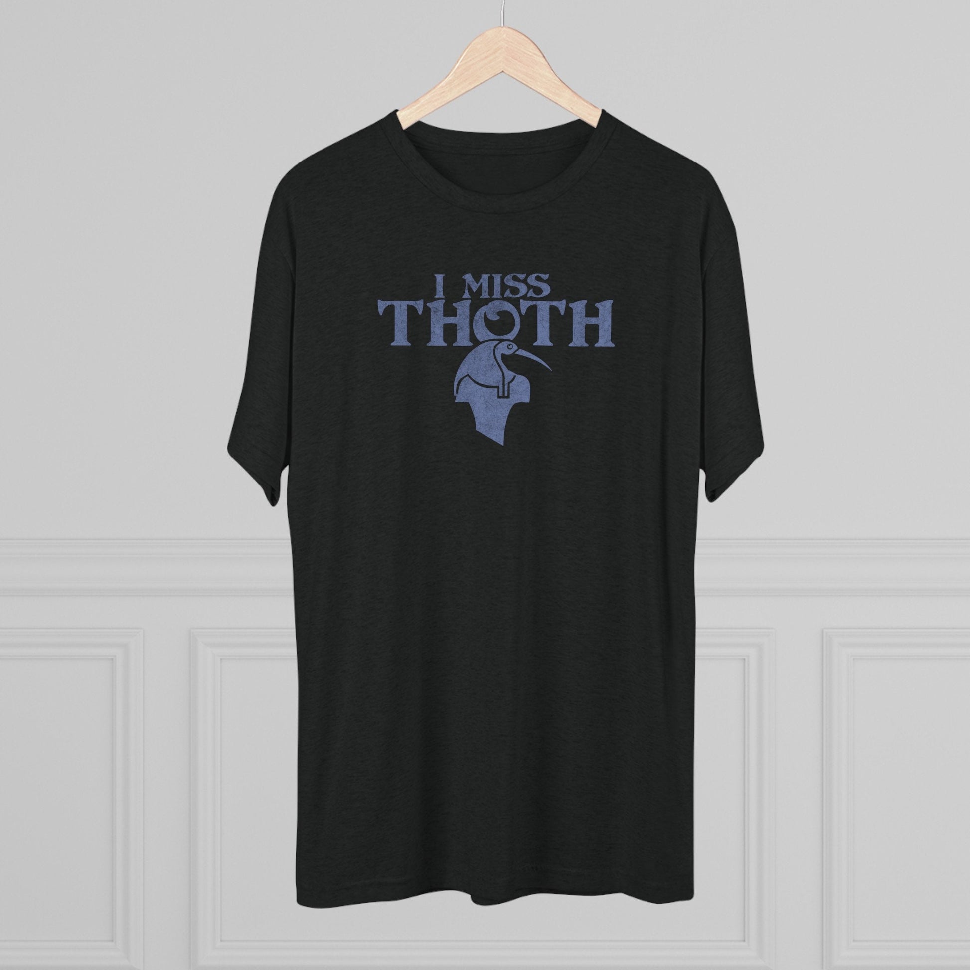 I miss Thoth distressed tee