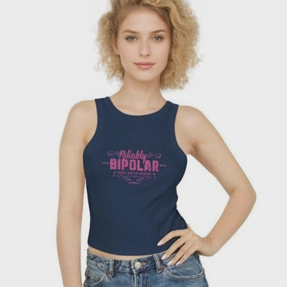 Reliably Bipolar Funny Quote Womens Stretch Fit Racer Tank Top